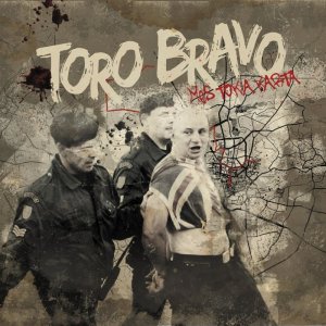 Toro Bravo - Mes Tokia Karta